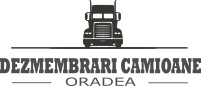 Dezmembrari Camioane Oradea